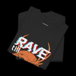 Rave Till the Grave Front Print - Classic Festival outfit
