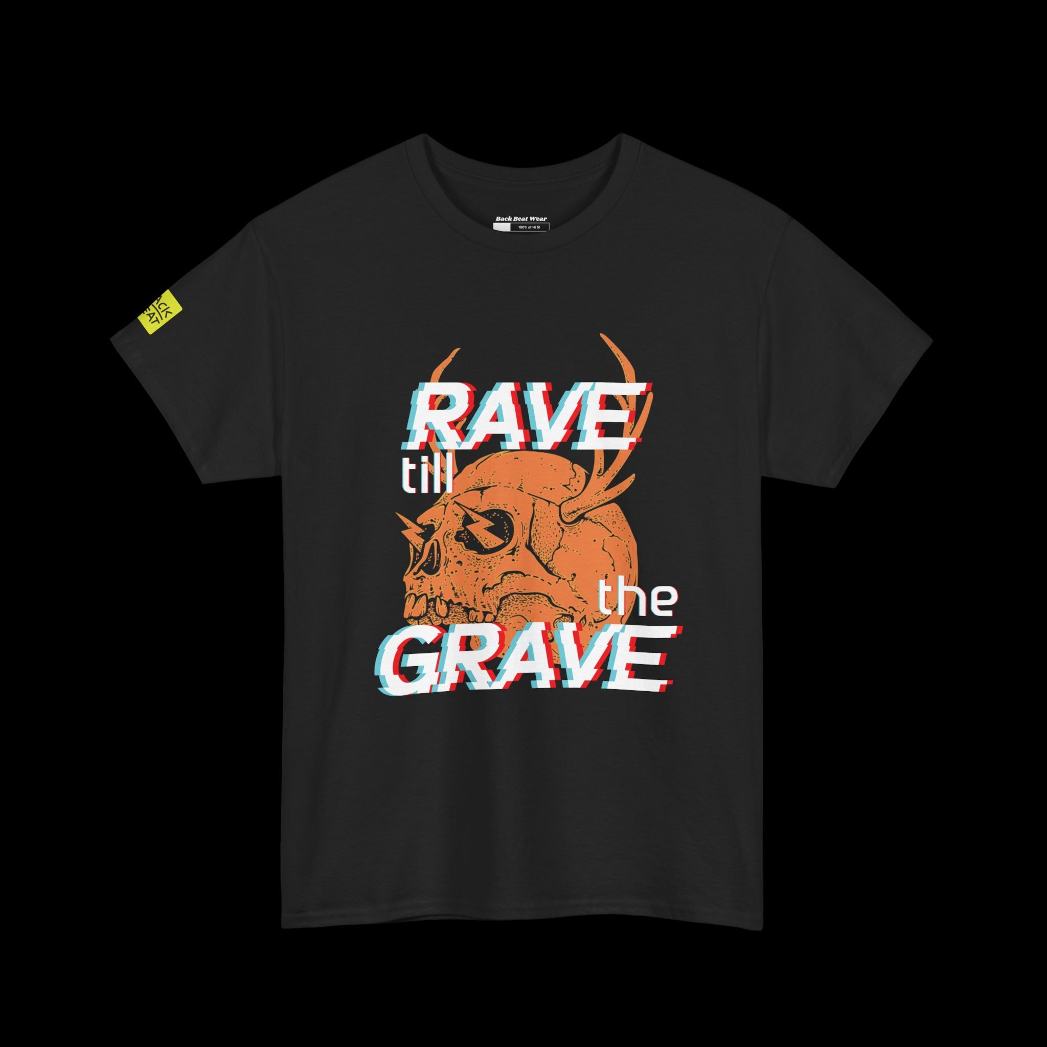 Rave Till the Grave Front Print - Classic Festival outfit